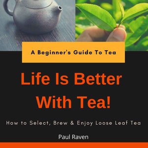 Tea Book ... A Beginner's Guide To Tea!